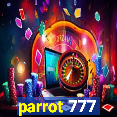 parrot 777